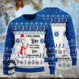 I Will Drink Miller Lite Here Or There Christmas Ugly Sweater