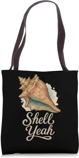 Watercolor Conch Seashell Shell Yeah Funny Sheller Tote Bag